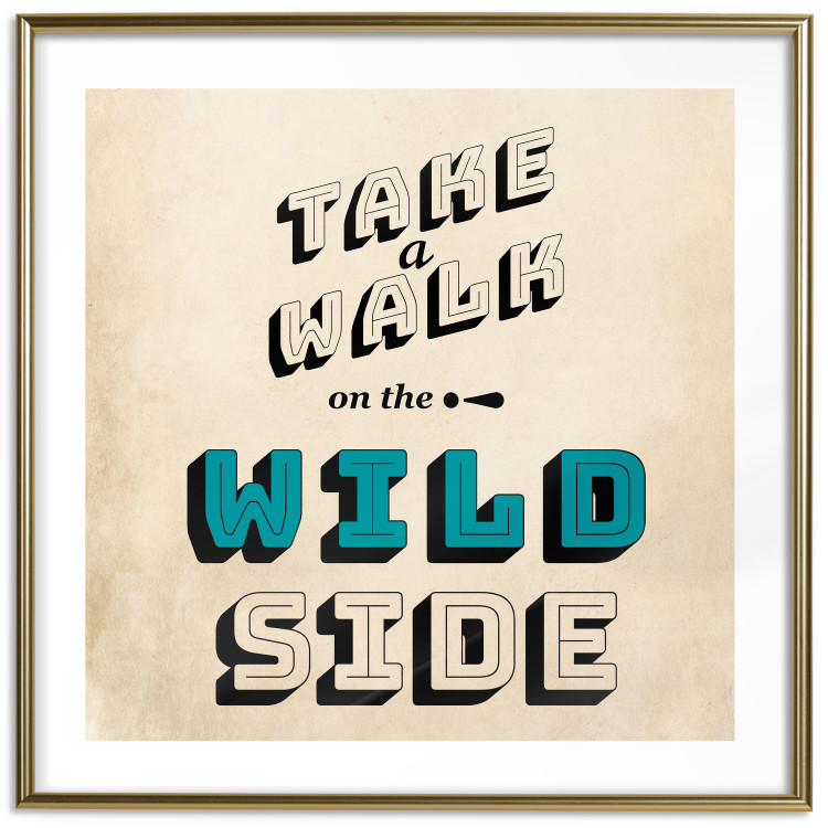 Poster Take Walk on the Wild Side - square - English text on a beige background 128926 additionalImage 26