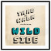 Poster Take Walk on the Wild Side - square - English text on a beige background 128926 additionalThumb 27