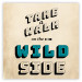 Poster Take Walk on the Wild Side - square - English text on a beige background 128926