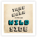Poster Take Walk on the Wild Side - square - English text on a beige background 128926 additionalThumb 18