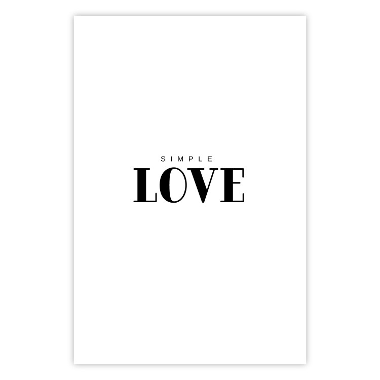 Wall Poster Simple Love - artistic English text on a white background 122936 additionalImage 25
