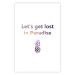 Poster Let's Get Lost in Paradise - colorful English text with a pineapple 123046