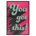 Wall Poster You Got This! - gray English texts boldly on a pink background 131956 additionalThumb 16