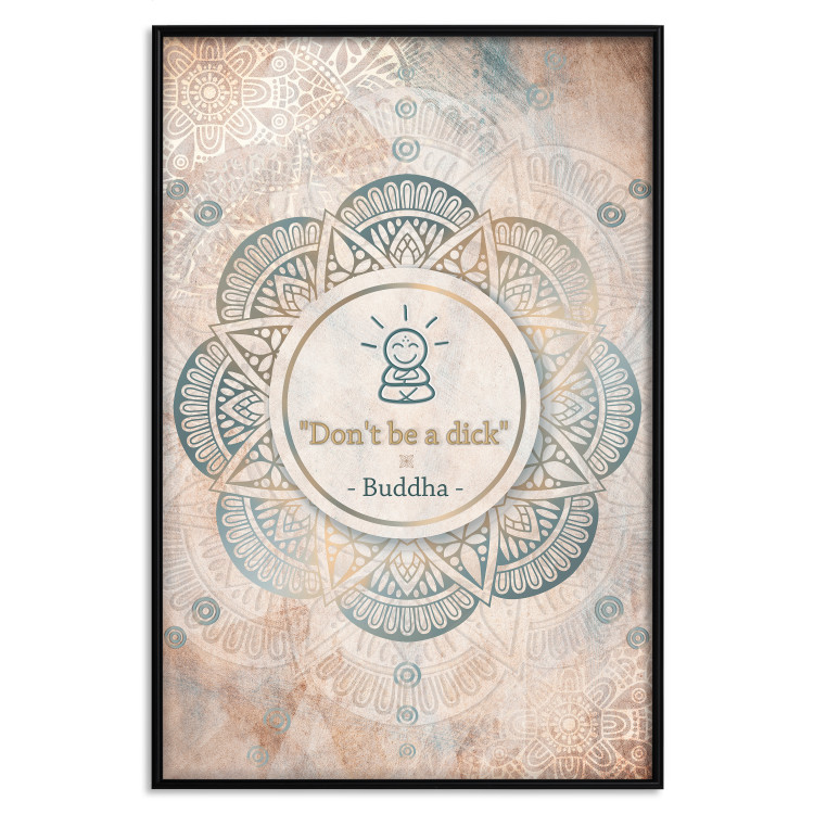 Wall Poster Don't be a Dick - oriental composition with Buddha and Zen-style text 114576 additionalImage 25