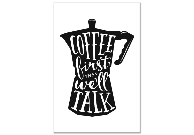Canvas Print Coffee First (1-part) - Graphic Design with English Texts 114776