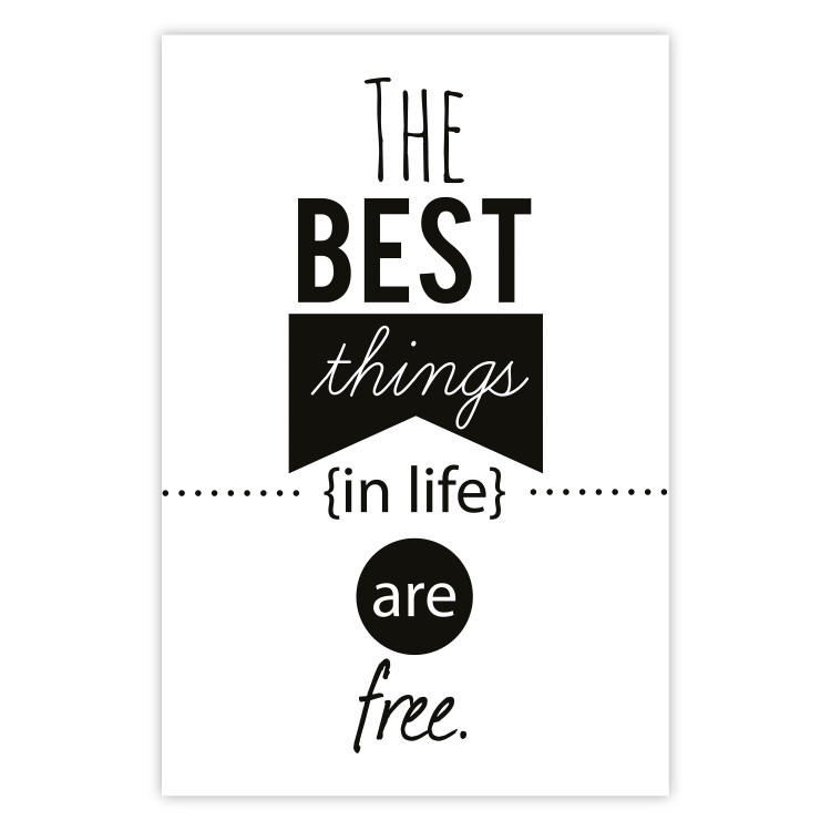 Wall Poster The Best Things in Life Are Free - black and white composition with texts 114686