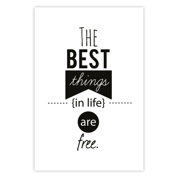 Wall Poster The Best Things in Life Are Free - black and white composition with texts 114686 additionalImage 19