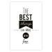 Wall Poster The Best Things in Life Are Free - black and white composition with texts 114686 additionalThumb 19