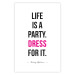 Wall Poster Life Is a Party - black and pink English quotes on a white background 134186 additionalThumb 21