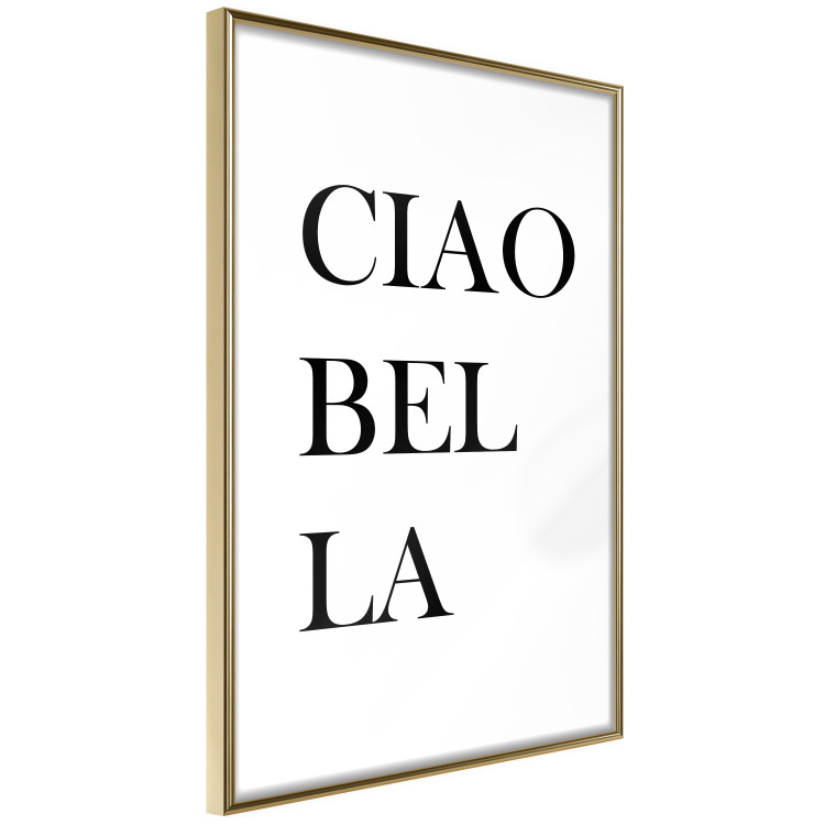 Wall Poster Ciao Bella - black and white minimalist composition with Italian writings 135907 additionalImage 17