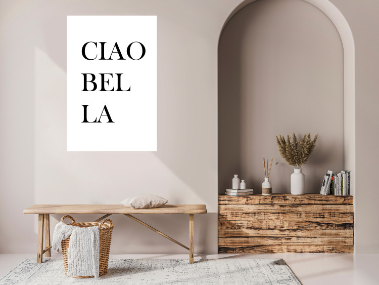 Wall Poster Ciao Bella - black and white minimalist composition with Italian writings 135907 additionalImage 2