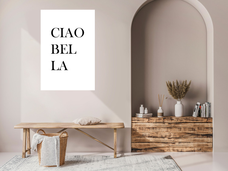 Wall Poster Ciao Bella - black and white minimalist composition with Italian writings 135907 additionalImage 22