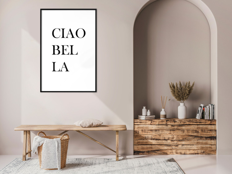 Wall Poster Ciao Bella - black and white minimalist composition with Italian writings 135907 additionalImage 20