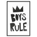 Wall Poster Boys Rule - black and white composition with a crown and English texts 114737 additionalThumb 24