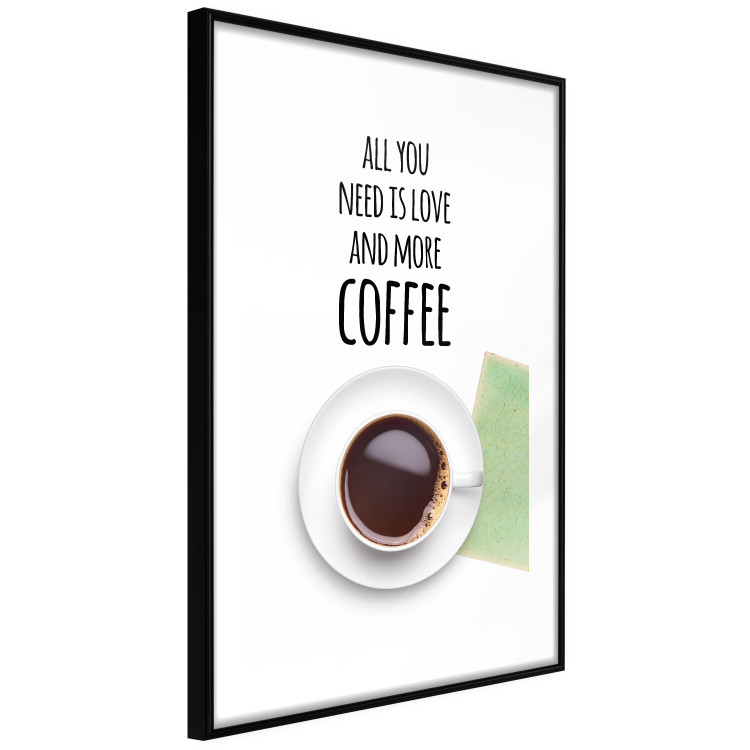 Poster All You Need Is Love and More Coffee - coffee cup under the texts 123347 additionalImage 11