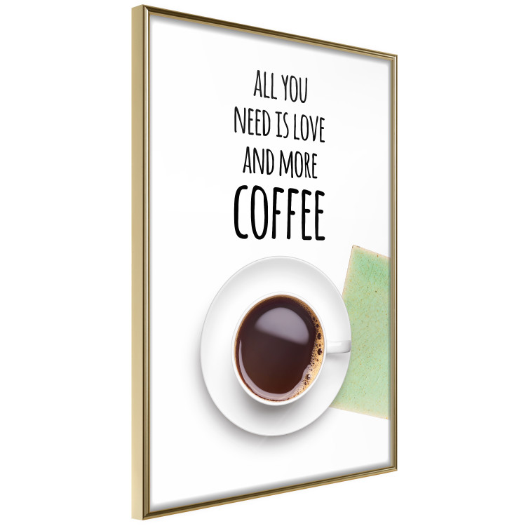 Poster All You Need Is Love and More Coffee - coffee cup under the texts 123347 additionalImage 12
