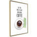 Poster All You Need Is Love and More Coffee - coffee cup under the texts 123347 additionalThumb 6