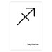Wall Poster Sagittarius - simple black and white composition with zodiac sign and text 117067