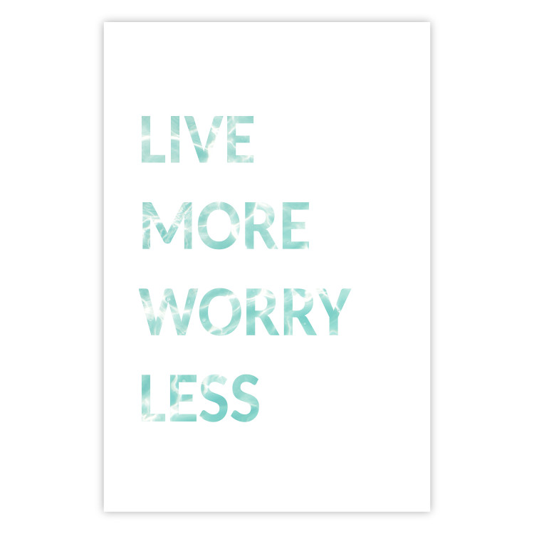 Wall Poster Live More Worry Less - blue English inscription on white background 128367 additionalImage 25