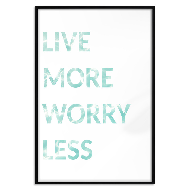 Wall Poster Live More Worry Less - blue English inscription on white background 128367 additionalImage 18