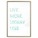 Wall Poster Live More Worry Less - blue English inscription on white background 128367 additionalThumb 16