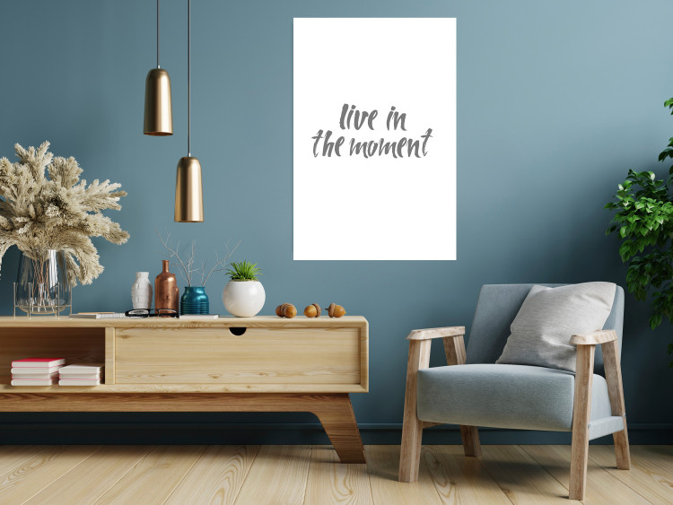 Wall Poster Live In the Moment - gray English text on a white background 135787 additionalImage 10