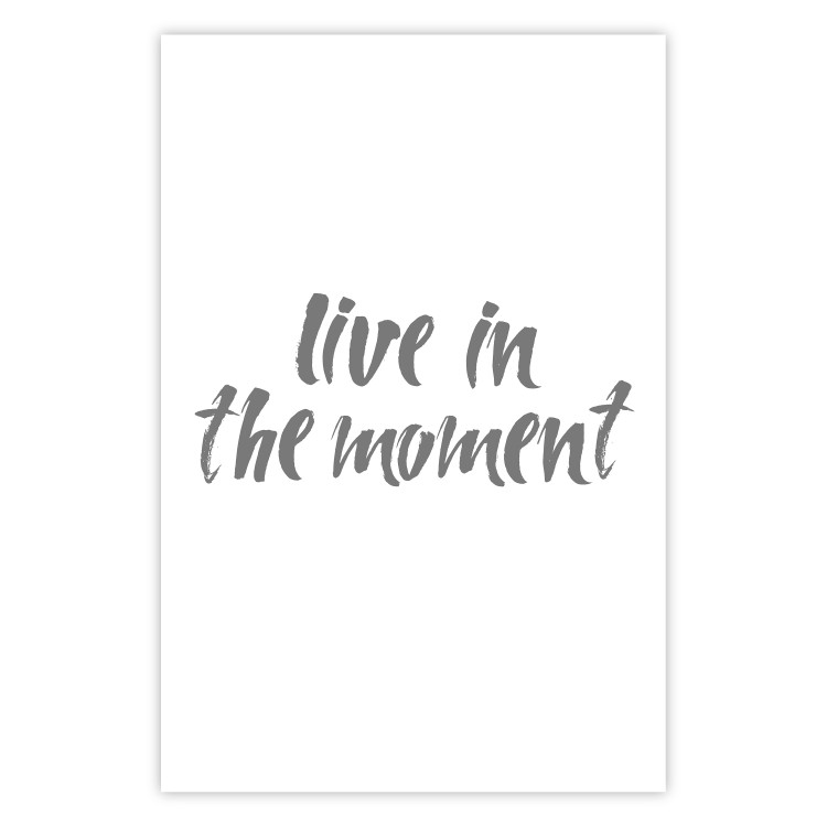 Wall Poster Live In the Moment - gray English text on a white background 135787