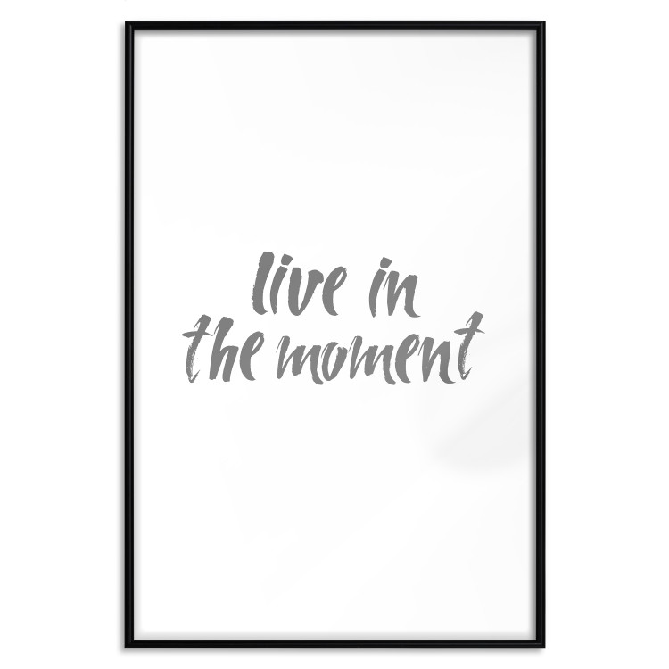 Wall Poster Live In the Moment - gray English text on a white background 135787 additionalImage 20