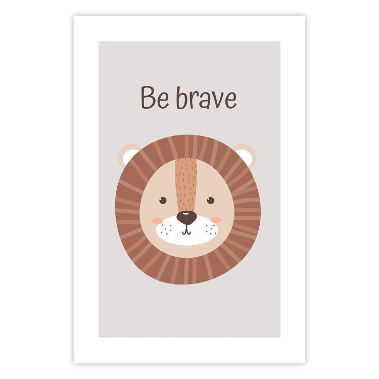 Poster Be Brave - Friendly and Cheerful Lion and Motivating Slogan for Kids 146618 additionalImage 21