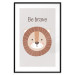 Poster Be Brave - Friendly and Cheerful Lion and Motivating Slogan for Kids 146618 additionalThumb 24