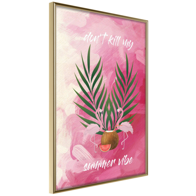 Poster Don't Kill My Summer Vibe - white text and flamingos on a pink background 123028 additionalImage 14