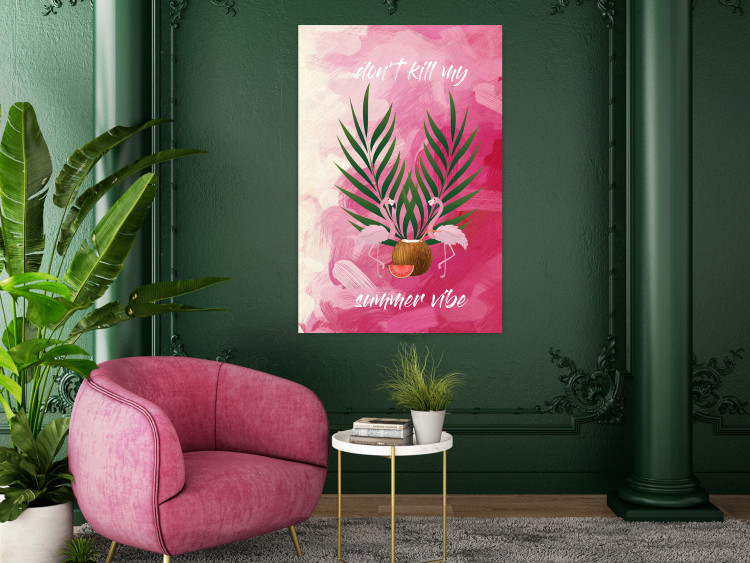 Poster Don't Kill My Summer Vibe - white text and flamingos on a pink background 123028 additionalImage 23