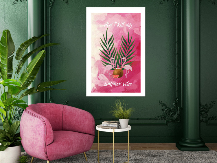 Poster Don't Kill My Summer Vibe - white text and flamingos on a pink background 123028 additionalImage 2