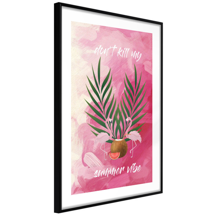Poster Don't Kill My Summer Vibe - white text and flamingos on a pink background 123028 additionalImage 13