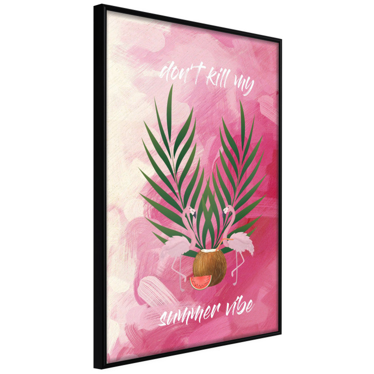 Poster Don't Kill My Summer Vibe - white text and flamingos on a pink background 123028 additionalImage 12