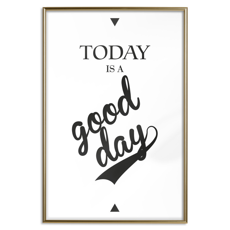 Poster Today Is a Good Day - black and white composition with English texts 114748 additionalImage 16