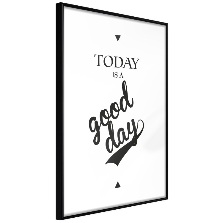 Poster Today Is a Good Day - black and white composition with English texts 114748 additionalImage 11