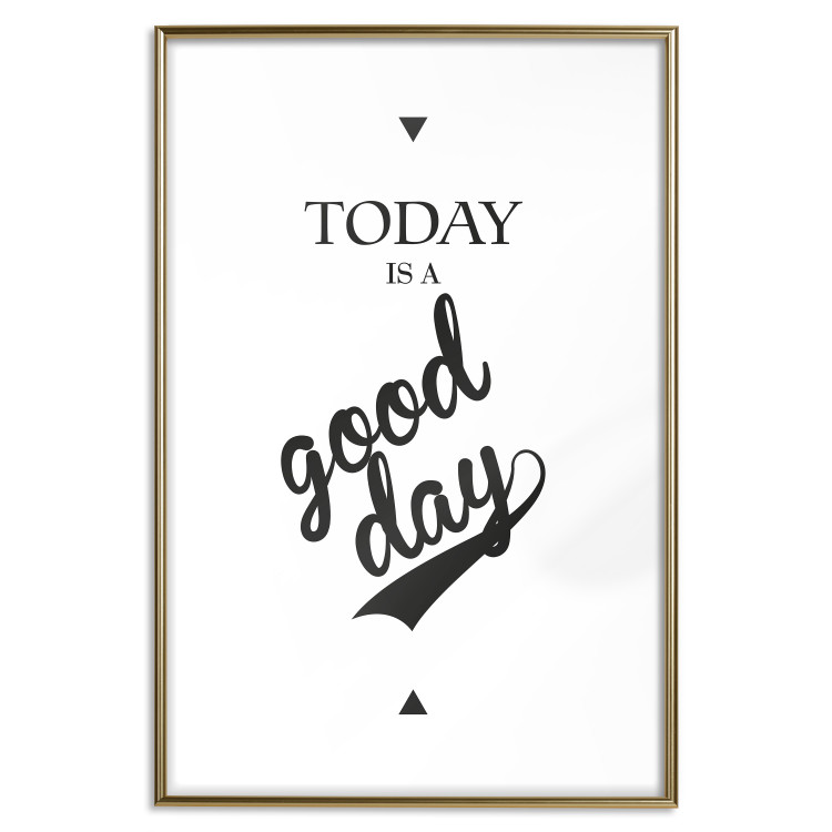 Poster Today Is a Good Day - black and white composition with English texts 114748 additionalImage 20