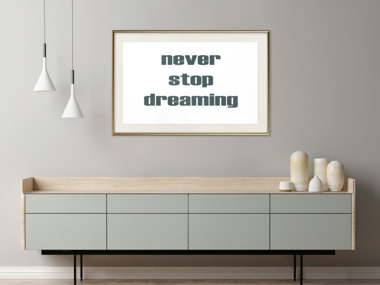 Wall Poster Never Stop Dreaming - English text on a contrasting white background 129848 additionalImage 22