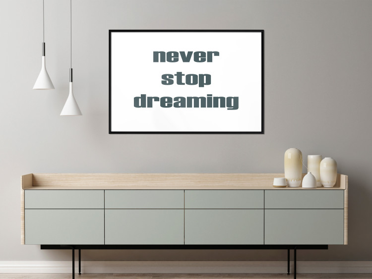 Wall Poster Never Stop Dreaming - English text on a contrasting white background 129848 additionalImage 6