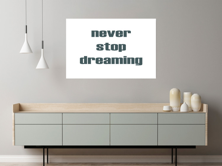 Wall Poster Never Stop Dreaming - English text on a contrasting white background 129848 additionalImage 4