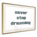 Wall Poster Never Stop Dreaming - English text on a contrasting white background 129848 additionalThumb 3