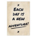 Poster Each Day is a New Adventure! - black text on a beige texture 130448