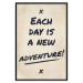 Poster Each Day is a New Adventure! - black text on a beige texture 130448 additionalThumb 16