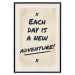 Poster Each Day is a New Adventure! - black text on a beige texture 130448 additionalThumb 19