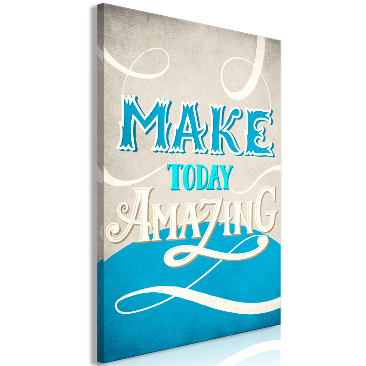 Canvas Make Today Amazing (1 Part) Vertical 114268 additionalImage 2