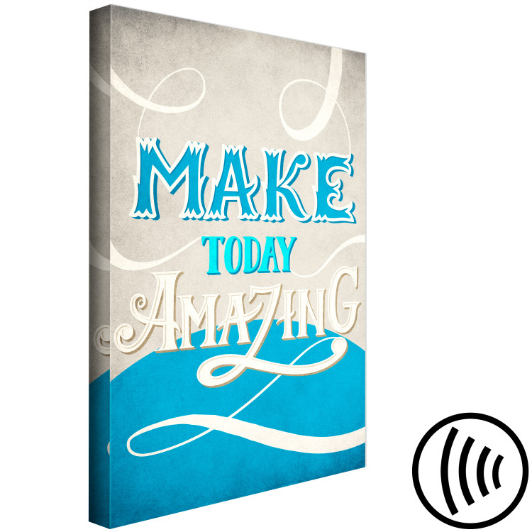 Canvas Make Today Amazing (1 Part) Vertical 114268 additionalImage 6
