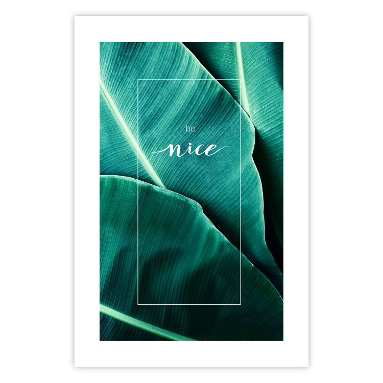 Poster Be nice - composition with tropical green leaves and English texts 115009 additionalImage 19