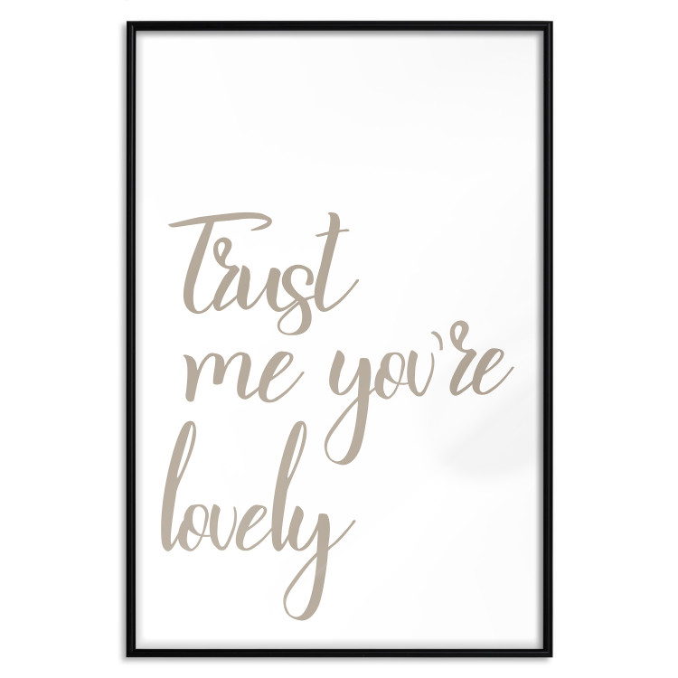 Wall Poster Trust me you're lovely - simple composition with English inscriptions 117909 additionalImage 24