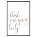 Wall Poster Trust me you're lovely - simple composition with English inscriptions 117909 additionalThumb 24
